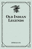 Old Indian Legends (eBook, ePUB)