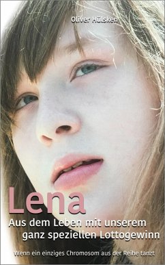 Lena - Aus dem Leben mit unserem ganz speziellen Lottogewinn (eBook, ePUB) - Hülsken, Oliver