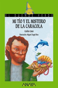 Mi tio y el misterio de la caracola - Cano, Carles