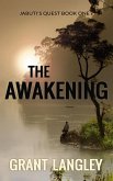 The Awakening (Jabuti's Quest, #1) (eBook, ePUB)