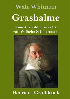 Grashalme (Großdruck) - Whitman, Walt
