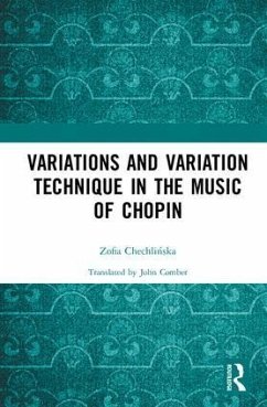 Variations and Variation Technique in the Music of Chopin - Chechli&