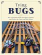 Tying Bugs - Bild 1