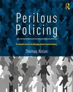 Perilous Policing - Nolan, Thomas