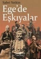 Egede Eskiyalar - Yetkin, Sabri