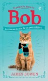 El pequeño libro de Bob : lecciones de vida de un gato callejero
