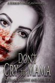 Don't Cry to Mama (eBook, ePUB)
