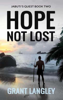 Hope Not Lost (Jabuti's Quest, #2) (eBook, ePUB) - Langley, Grant