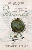 The Distance (Between Worlds, #2) (eBook, ePUB)
