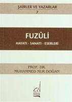 Fuzuli - Hayati Sanati Eserleri - Nur Dogan, Muhammed