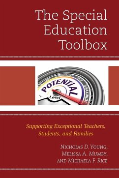 The Special Education Toolbox - Young, Nicholas D.; Mumby, Melissa A.; Rice, Michaela