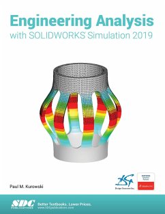 Engineering Analysis with SOLIDWORKS Simulation 2019 - Kurowski, Paul