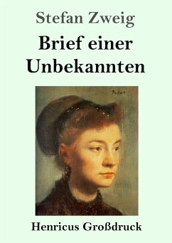 Brief einer Unbekannten (Großdruck) - Zweig, Stefan