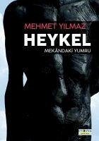 Heykel - Yilmaz, Mehmet