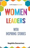 Women Leaders With Inspiring Stories