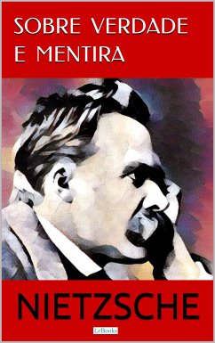 Sobre Verdade e Mentira (eBook, ePUB) - Nietzsche, Friedrich