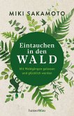 Eintauchen in den Wald (eBook, ePUB)