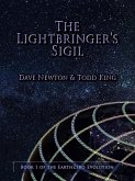 The Lightbringer's Sigil (The EarthZero Evolution, #1) (eBook, ePUB) The Lightbringer's Sigil (The EarthZero Evolution, #1) (eBook, ePUB)