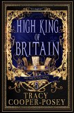 High King of Britain (Once and Future Hearts, #5) (eBook, ePUB)