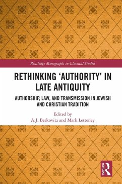 Rethinking 'Authority' in Late Antiquity (eBook, ePUB)