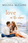 Love on the Slopes (One Night to Forever, #4) (eBook, ePUB)