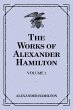 The Works of Alexander Hamilton: Volume... - Bild 1