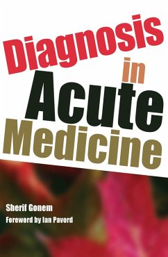 Diagnosis in Acute Medicine (eBook, PDF) - Gonem, Sherif