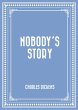 Nobody's Story (eBook, ePUB) - Bild 1