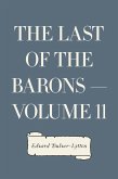 The Last of the Barons - Volume 11 (eBook, ePUB)