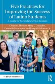 Five Practices for Improving the Success of Latino Students (eBook, PDF) Five Practices for Improving the Success of Latino Students (eBook, PDF)