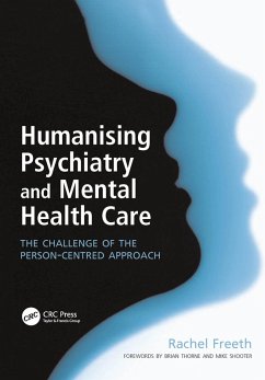 Humanising Psychiatry and Mental Health Care (eBook, PDF) - Freeth, Rachel