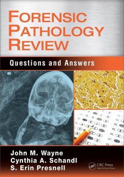 Forensic Pathology Review (eBook, ePUB) - Wayne, Md; Schandl, Cynthia A.; Presnell, Md