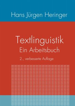 Textlinguistik - Heringer, Hans Jürgen