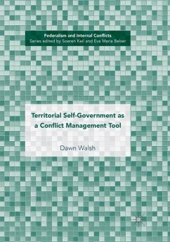 Territorial Self-Government as a Conflict Management Tool - Walsh, Dawn
