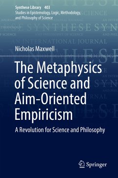 The Metaphysics of Science and Aim-Oriented Empiricism (eBook, PDF) - Maxwell, Nicholas