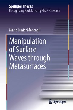 Manipulation of Surface Waves through Metasurfaces (eBook, PDF) - Mencagli, Mario Junior