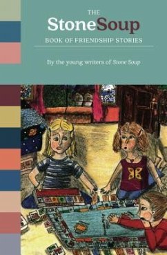Cover The Stone Soup Book of Friendship Stories (eBook, ePUB)
