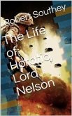 The Life of Horatio, Lord Nelson (eBook, PDF)