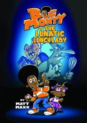 Big Monty and the Lunatic Lunch Lady (eBook, ePUB)
