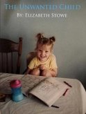 The Unwanted Child (eBook, ePUB)
