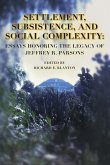 Settlement, Subsistence, and Social Complexity (eBook, PDF) Settlement, Subsistence, and Social Complexity (eBook, PDF)