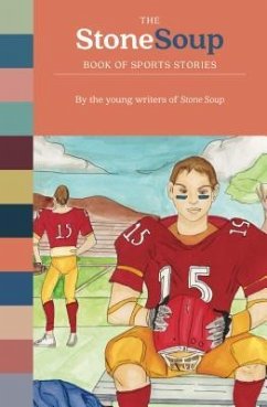 Cover The Stone Soup Book of Sports Stories (eBook, ePUB)