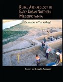 Rural Archaeology in Early Urban Northern Mesopotamia (eBook, PDF) Rural Archaeology in Early Urban Northern Mesopotamia (eBook, PDF)