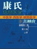 Dr. Jizhou Kang's Information Medicine - The Handbook: A 60 year experience of Organic Integration of Chinese and Western Medicine (Volume 1) (eBook, ePUB)