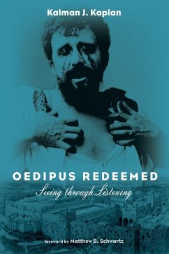 Oedipus Redeemed (eBook, ePUB) - Kaplan, Kalman J.