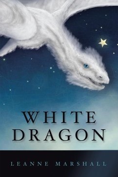 White Dragon (eBook, ePUB) - Marshall, Leanne