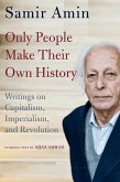 Only People Make Their Own History (eBook, ePUB)