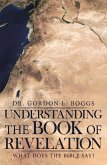 Understanding the Book of Revelation (eBook, ePUB)