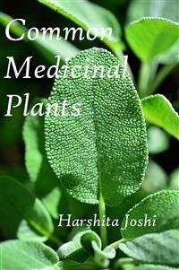 Common Medicinal Plants (eBook, PDF) - Joshi, Harshita