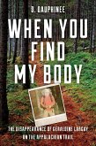 When You Find My Body (eBook, ePUB) When You Find My Body (eBook, ePUB)